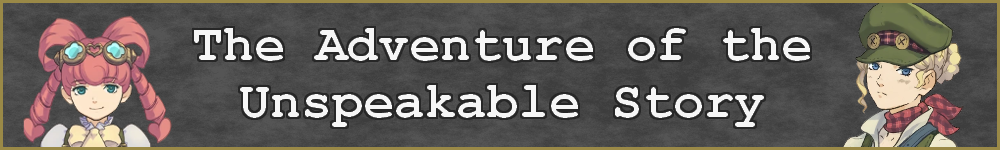 The Adventure of the Unspeakable Story