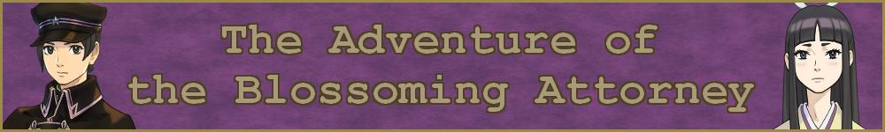 The Adventure of the Blossoming Attorney